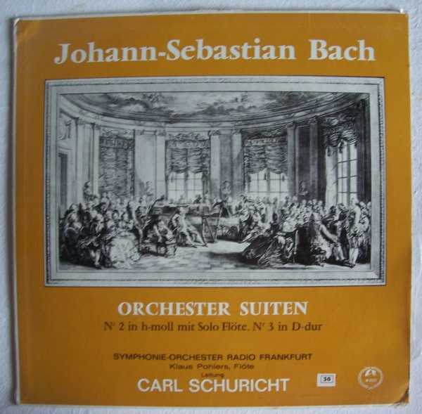 Bach (1685-1750) • Orchester Suiten Nr. 2 & Nr. 3 LP • Carl Schuricht