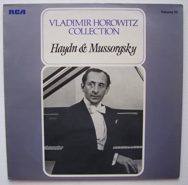 Vladimir Horowitz Collection Vol. 10 • Haydn & Mussorgsky LP