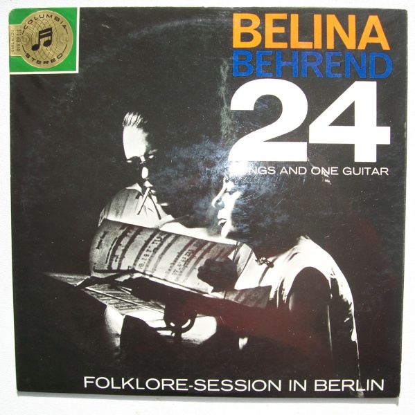 Belina Behrend - 24 Songs and one Guitar - Folklore-Session in Berlin LP