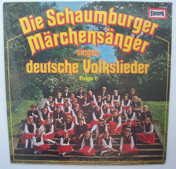 Die Schaumburger Märchensänger singen deutsche Volkslieder, Folge 1 LP