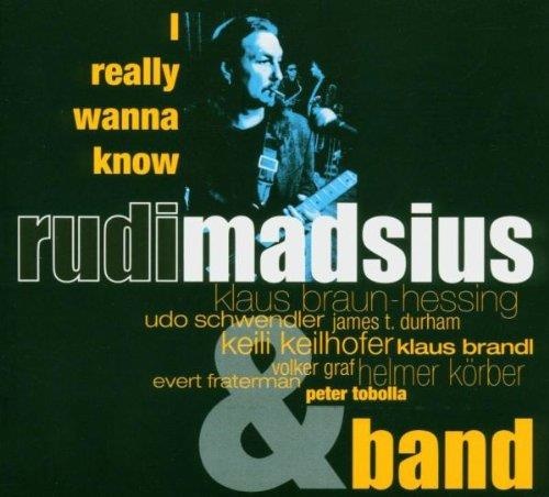 Rudi Madsius • I really wanna know CD
