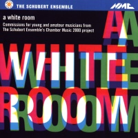 The Schubert Ensemble • A white Room CD