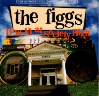 The Figgs - Low-Fi at Society High CD