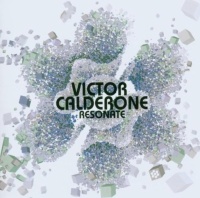 Victor Calderone - Resonate CD