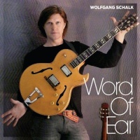 Wolfgang Schalk • Word of Ear CD