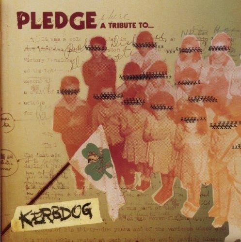 Pledge - A Tribute to Kerbdog CD