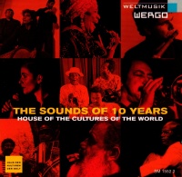 The Sounds of 10 Years - House of the Cultures of the...