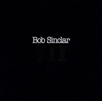 Bob Sinclar - III CD