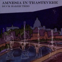 Duck Baker • Amnesia in Trastevere CD