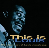 The Very Best Of Louis Armstrong CD