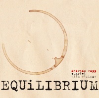 Andreas Rapp Quartet with Strings • Equilibrium CD