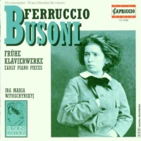 Ferruccio Busoni (1866-1924) - Frühe Klavierwerke /...