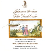 Wolfgang Schneiderhan - Brahms & Mendelssohn / Violin...