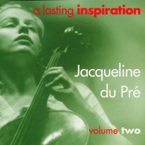 Jacqueline du Pré • A lasting Inspiration Vol. 2 2 CDs