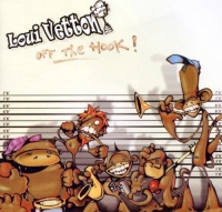 Loui Vetton • Off the Hook CD