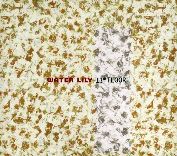 Water Lily - 13th Floor CD