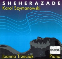 Karol Szymanowski (1882-1937) - Sheherazade CD