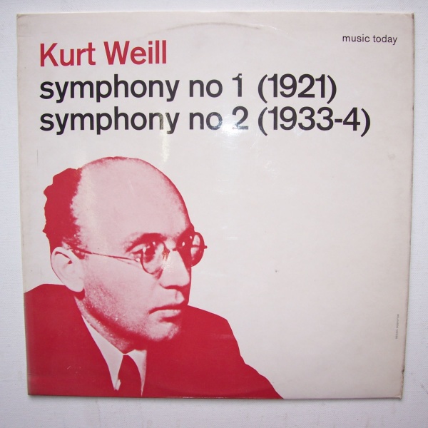 Kurt Weill (1900-1950) • Symphony No. 1 & 2 LP • Gary Bertini