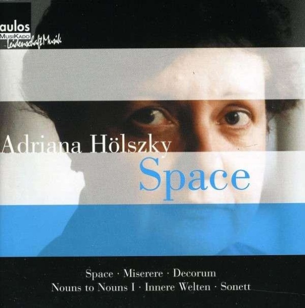 Adriana Hölszky • Space CD