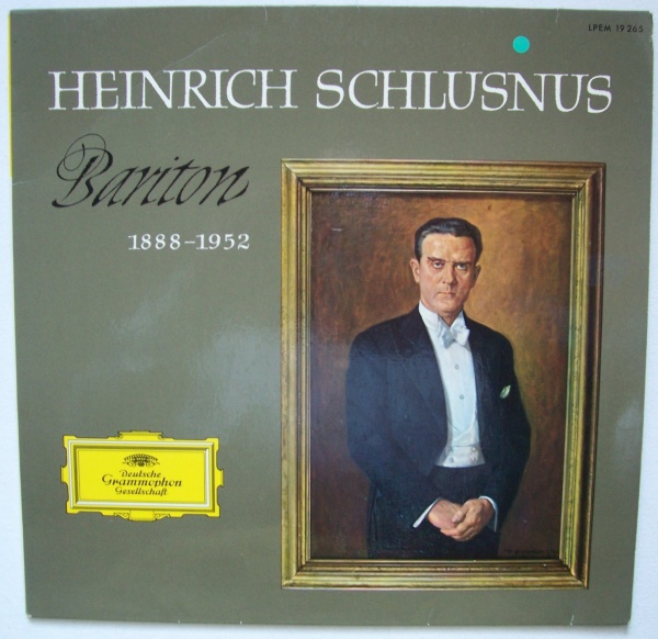 Heinrich Schlusnus • Bariton - 1888-1952 LP