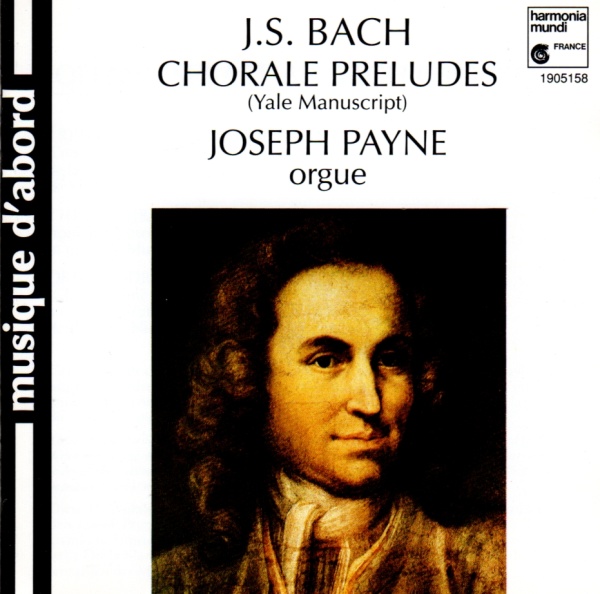 Johann Sebastian Bach (1685-1750) - Chorale Preludes CD - Joseph Payne
