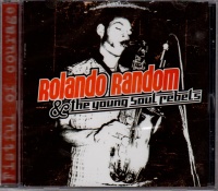 Rolando Random & The young Soul Rebels • Fistful...