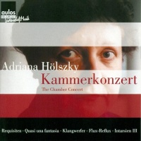 Adriana Hölszky - Kammerkonzert / The Chamber...
