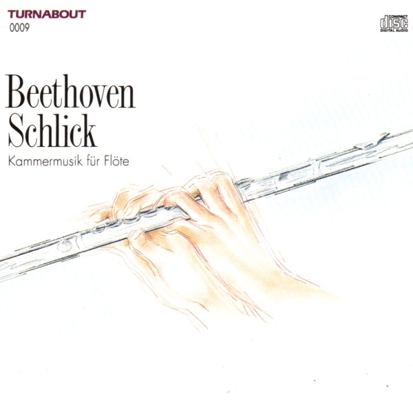 Ludwig van Beethoven (1770-1827) / Johann Konrad Schlick (1748-1818) - Kammermusik für Flöte 2 CDs