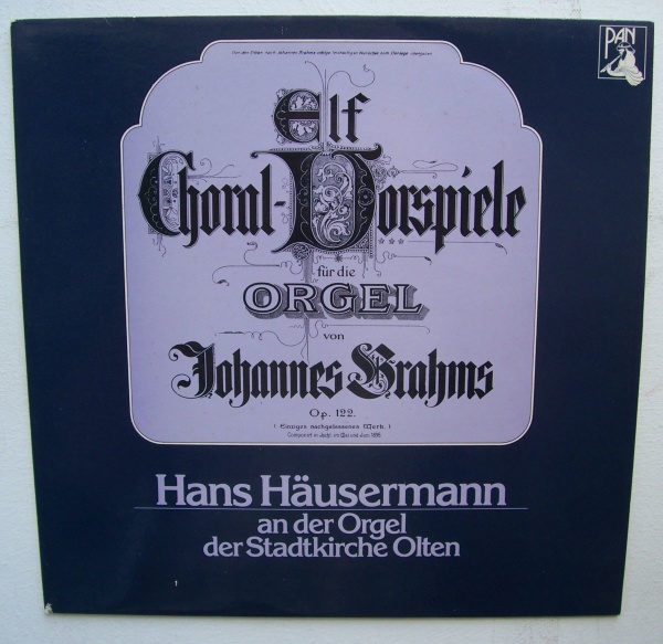 Johannes Brahms (1833-1897) • Elf Choral-Vorspiele für die Orgel LP • Hans Häusermann