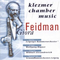 Giora Feidman - Klezmer Chamber Music CD