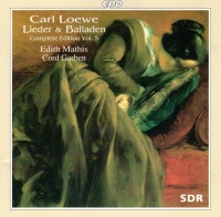 Carl Loewe (1796-1869) - Lieder & Balladen Vol. 5 CD
