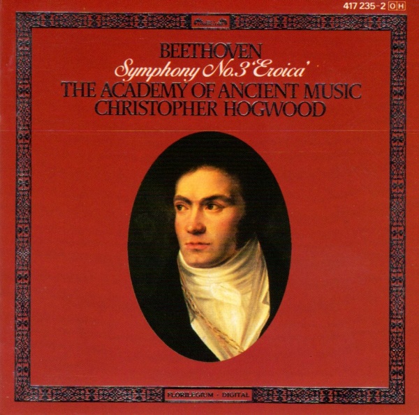 Ludwig van Beethoven (1770-1827) - Symphony No. 3 Eroica CD - Christopher Hogw