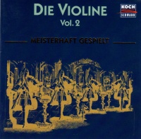 Meisterhaft gespielt: Die Violine Vol. 2 CD