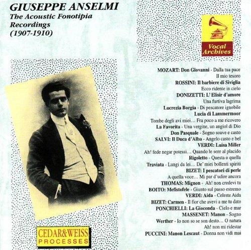 Giuseppe Anselmi • The Acoustic Fonotipia Recordings (1907-1910) CD