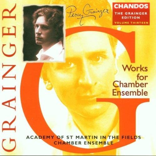 Percy Grainger (1882-1961) - Works for Chamber Ensemble CD