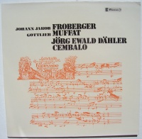 Jörg Ewald Dähler - Froberger & Muffat LP