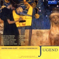 Sigfrid Karg-Elert (1877-1933) - Lieder & Kammermusik CD