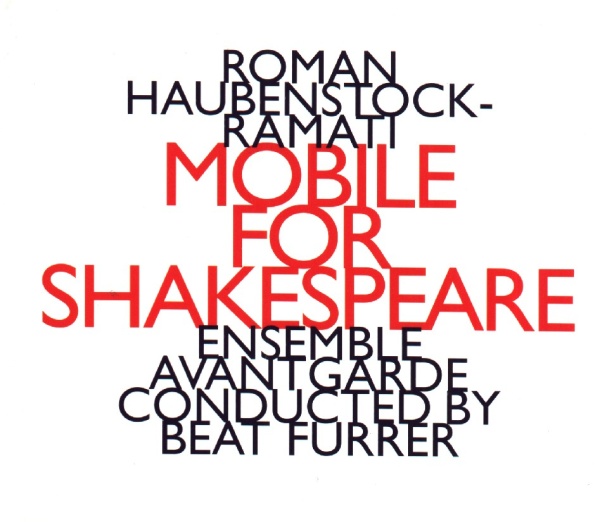 Roman Haubenstock-Ramati (1919-1994) - Mobile For Shakespeare CD