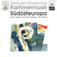 Zeitgenössische Kammermusik aus Südosteuropa CD