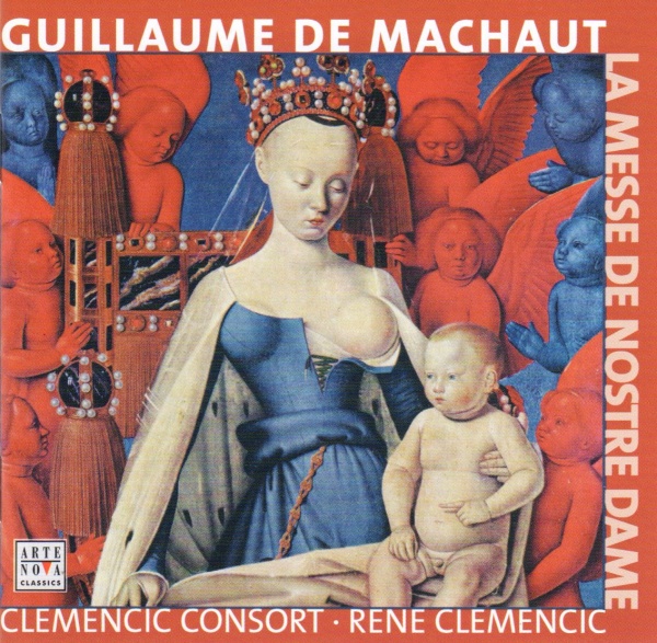 Guillaume de Machaut (1300-1377) - La Messe de Nostre Dame CD