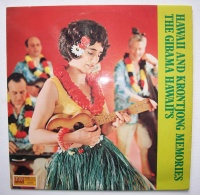 The Gibama Hawaiis • Hawaii and Krontjong Memories LP