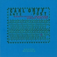 Carl Orff (1895-1982) • Ante-Post CD