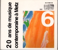 20 ans de musique contemporaine à Metz CD