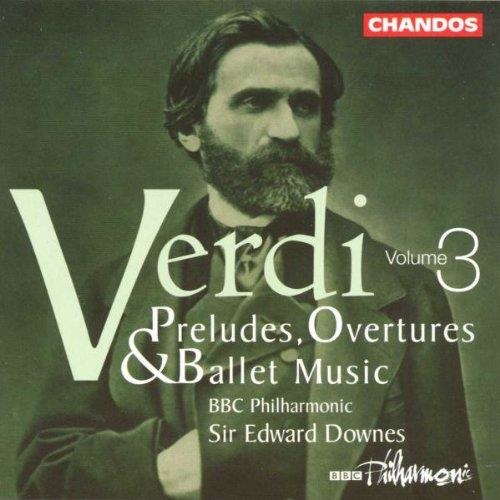 Giuseppe Verdi (1813-1901) • Preludes, Overtures and Ballet Music Vol. 3 CD