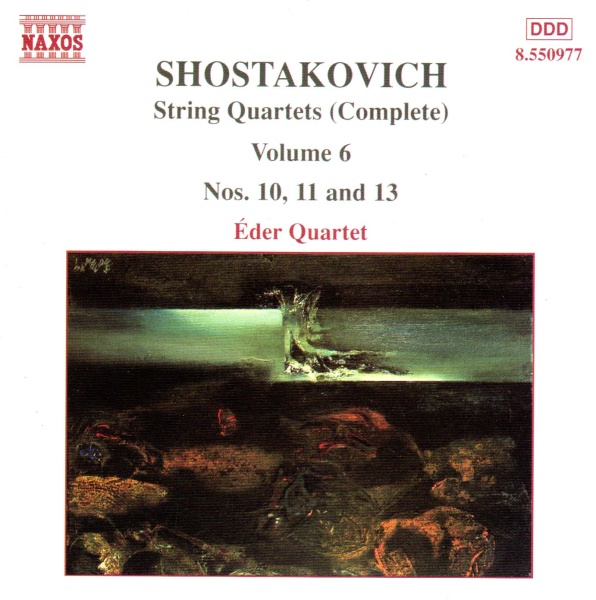 Dmitri Shostakovich (1906-1975) • String Quartets Vol. 6 CD • Éder Quartet