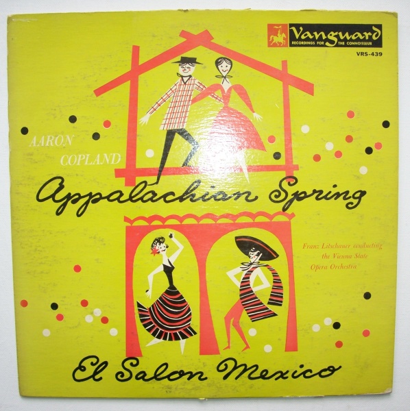Aaron Copland (1900-1990) • Appalachian Spring & El Salon Mexico LP