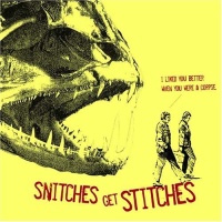 Snitches Get Stitches • I liked you better when you...