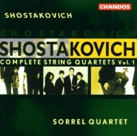 Dmitri Shostakovich (1906-1975) • Complete String Quartets Vol. 1 CD • Sorrel Quartet