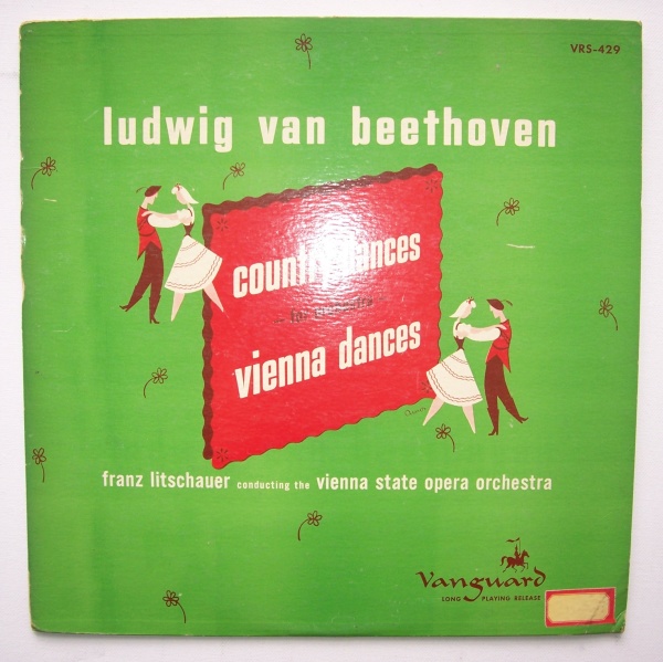 Ludwig van Beethoven (1770-1827) • Country Dances LP • Franz Litschauer