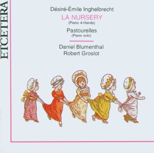 Désiré-Émile Inghelbrecht (1880-1965) • La Nursery CD